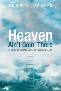Cover of Heaven Ain’t Goin’ There