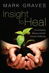 Cover of Insight to Heal