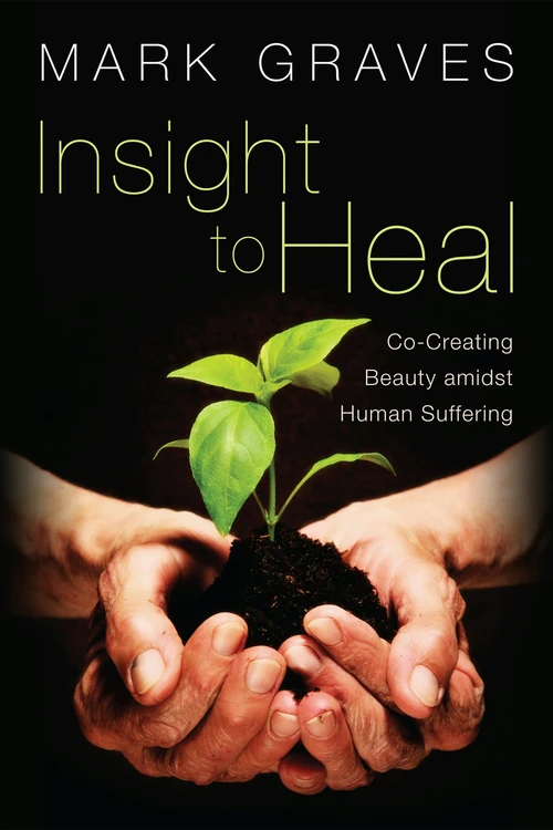 Cover of Insight to Heal