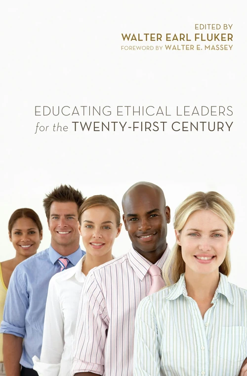 Cover of Educating Ethical Leaders for the Twenty-First Century