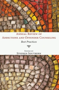 Cover of Annual Review of Addictions and Offender Counseling