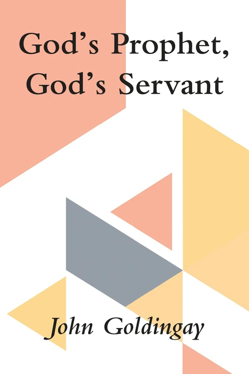 Cover of God’s Prophet, God’s Servant