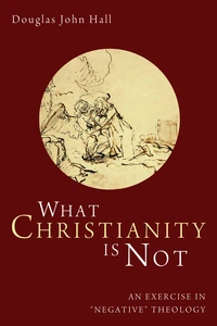 Cover of What Christianity Is Not