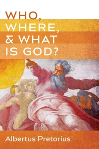 Cover of Who, Where, and What Is God?