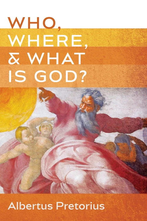 Cover of Who, Where, and What Is God?