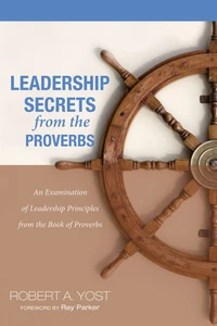 Cover of Leadership Secrets from the Proverbs