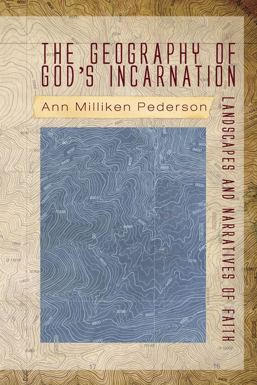 Cover of The Geography of God’s Incarnation