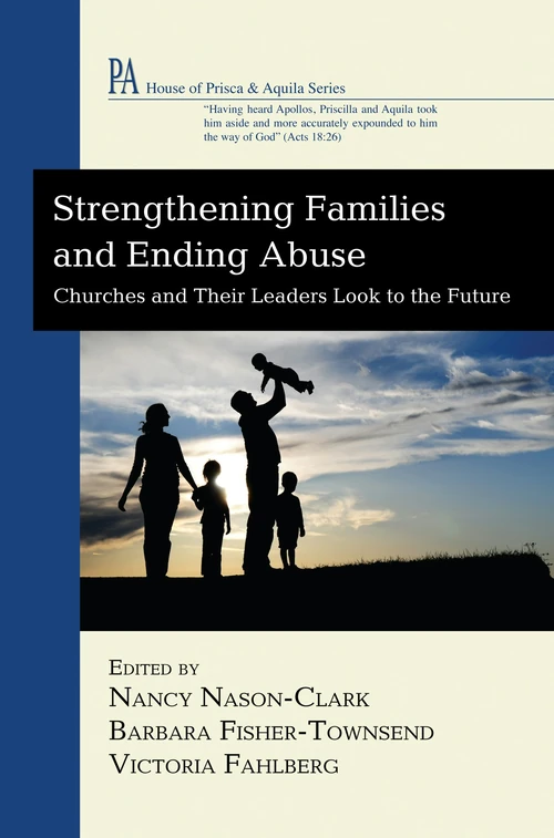 Cover of Strengthening Families and Ending Abuse