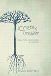 Cover of Something Greater