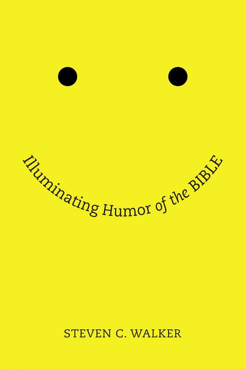 Cover of Illuminating Humor of the Bible