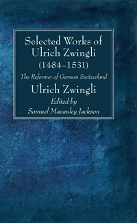 Cover of Selected Works of Huldreich Zwingli