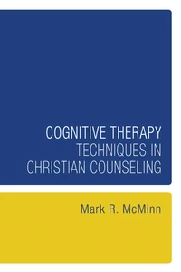 Cover of Cognitive Therapy Techniques in Christian Counseling