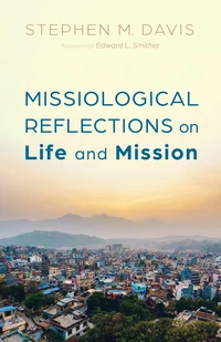 Cover of Missiological Reflections on Life and Mission