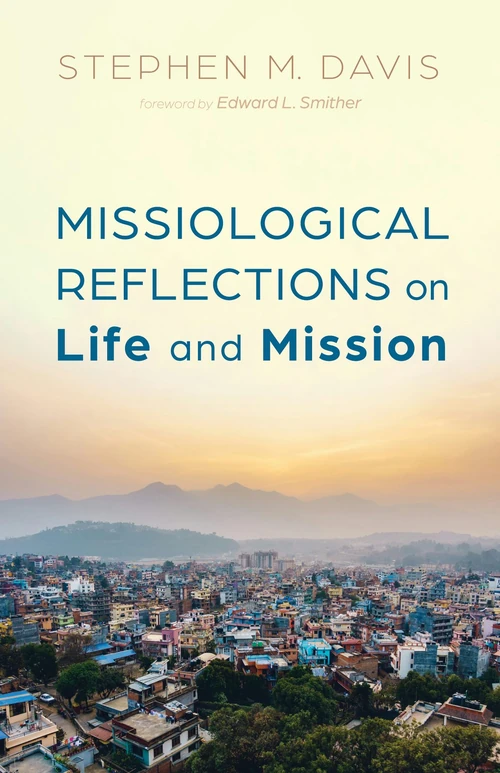 Cover of Missiological Reflections on Life and Mission
