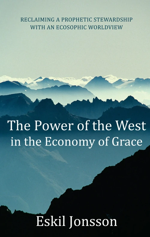 Cover of The Power of the West in the Economy of Grace