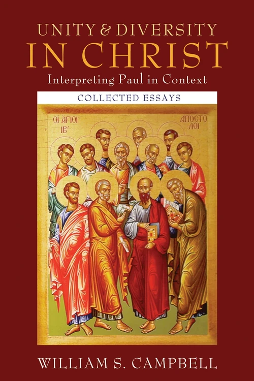 Cover of Unity and Diversity in Christ: Interpreting Paul in Context