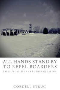 Cover of All Hands Stand By to Repel Boarders