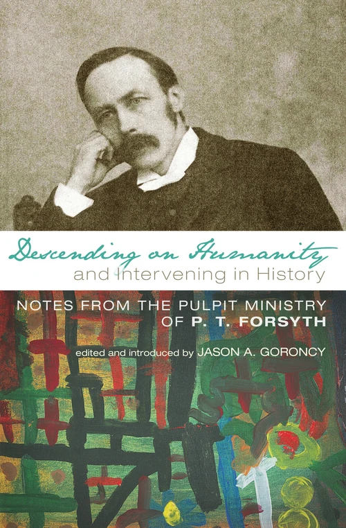 Cover of Descending on Humanity and Intervening in History
