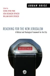 Cover of Reaching for the New Jerusalem