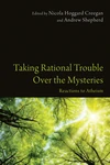 Cover of Taking Rational Trouble Over the Mysteries