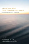Cover of A Kairos Moment for Caribbean Theology