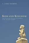 Cover of Kids and Kingdom
