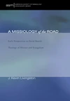 Cover of A Missiology of the Road