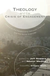 Cover of Theology and the Crisis of Engagement