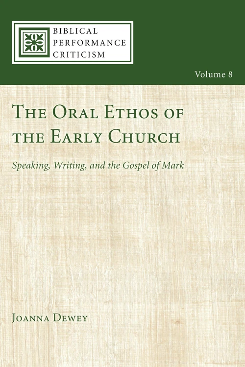 Cover of The Oral Ethos of the Early Church