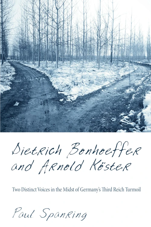 Cover of Dietrich Bonhoeffer and Arnold Köster