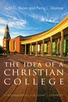 Cover of The Idea of a Christian College