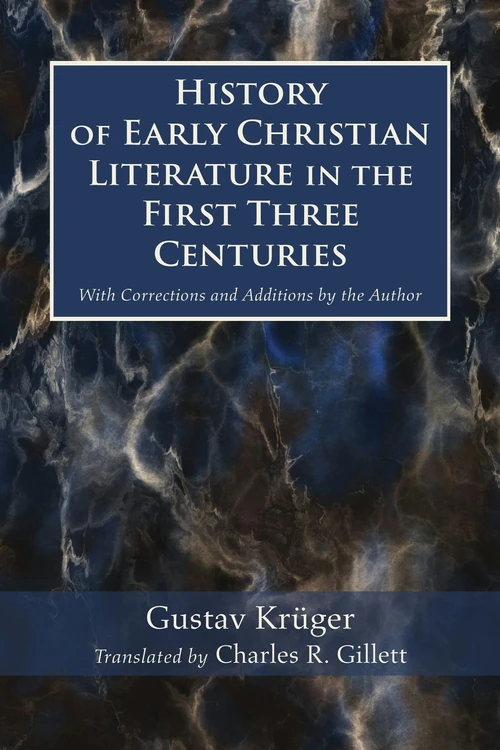 Cover of History of Early Christian Literature in the First Three Centuries