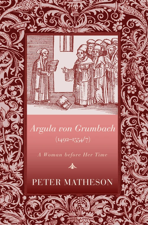Cover of Argula von Grumbach (1492–1554/7)