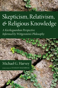 Cover of Skepticism, Relativism, and Religious Knowledge