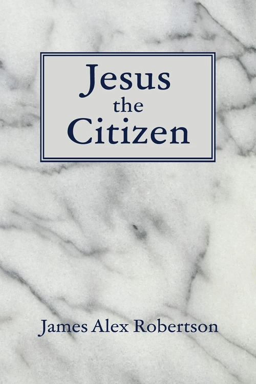 Cover of Jesus the Citizen