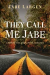 Cover of They Call Me Jabe