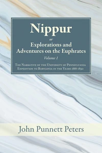 Cover of Nippur, or, Explorations and Adventures on the Euphrates, Volume 1