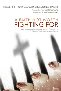 Cover of A Faith Not Worth Fighting For