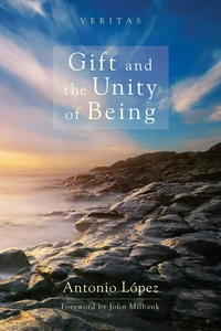 Cover of Gift and the Unity of Being