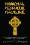 Cover of Missional. Monastic. Mainline.
