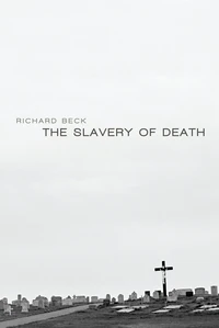 Cover of The Slavery of Death