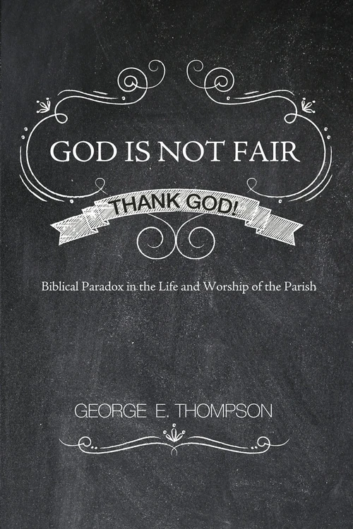 Cover of God Is Not Fair, Thank God!