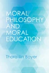 Cover of Moral Philosophy and Moral Education