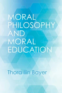 Cover of Moral Philosophy and Moral Education