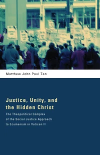 Cover of Justice, Unity, and the Hidden Christ