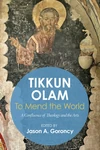 Cover of 'Tikkun Olam' —To Mend the World