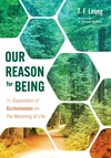 Cover of Our Reason for Being