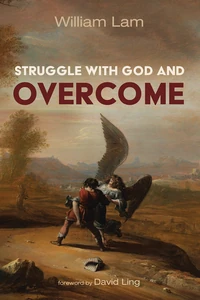 Cover of Struggle with God and Overcome