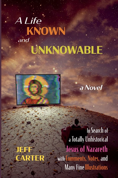 Cover of A Life Known and Unknowable
