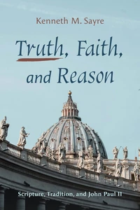 Cover of Truth, Faith, and Reason